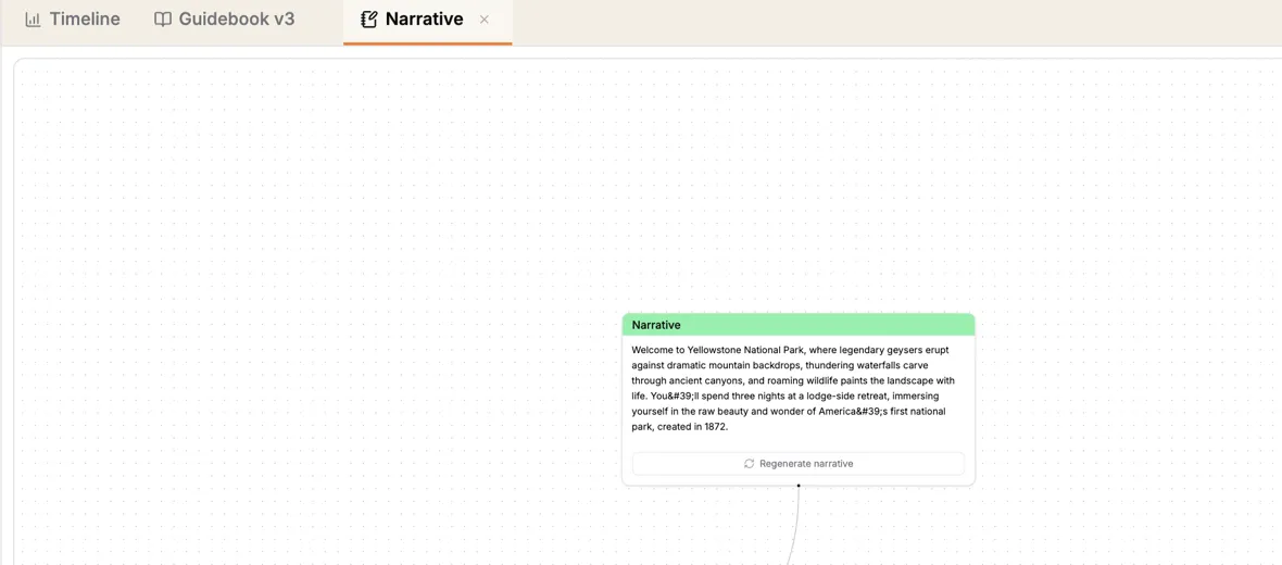 The Narrative agent canvas: Bozeman, Yellowstone and Grand Teton shown as connected nodes, with the Yellowstone segment expanded to show an AI-generated narrative paragraph and a Regenerate narrative button.